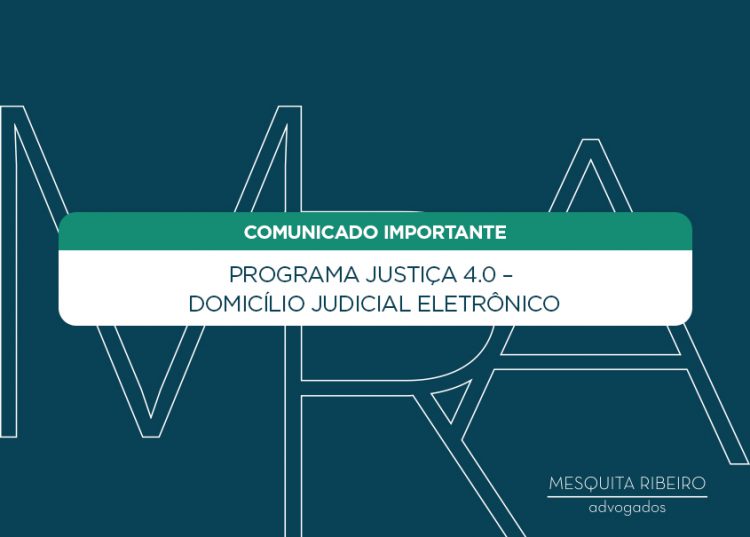 Programa Justiça 4.0 – Domicílio Judicial Eletrônico